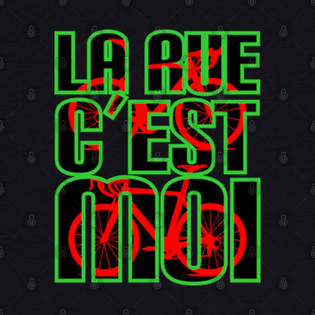 La Rue Cest Moi Road Bike Birthday Gift Shirt by KAOZ